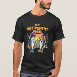 Mein Rentenplan ist lustiges Fisch-Angeln Fischer  T-Shirt