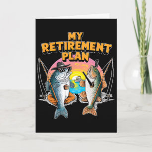 Mein Rentenplan ist Spaß Fisch Angeln Fischer A Karte