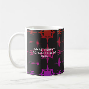 Mein Rentenplan ist weit offen Spaß Kaffeetasse