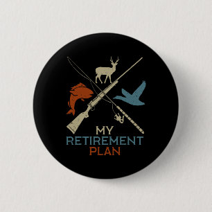 Mein Rentenplan Jagd Angeln Jäger Großvater Button