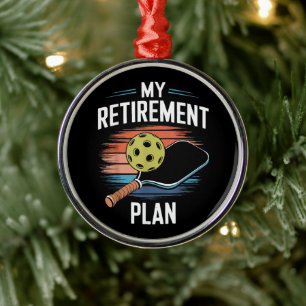 Mein Rentenplan Pickleball-Spieler Ornament Aus Metall