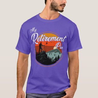 Mein Rentenplan Wandern T-Shirt