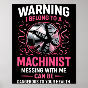 Mein Ritter in Maschinist Frau Freundin Lustiges A Poster