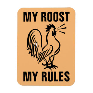 MEIN ROOST MEINE REGELN ROOSTER MAGNETS MAGNET