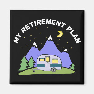 Mein Ruhestandsplan - Campingwagen RV - Ruhestand Magnet