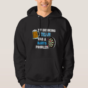 Mein Sauftrupp Hat Ein Dart Problem Lustiges Dart Hoodie