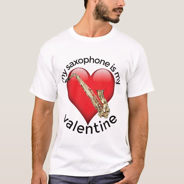 Mein Saxophon ist mein Valentine T-Shirt (Vorderseite)