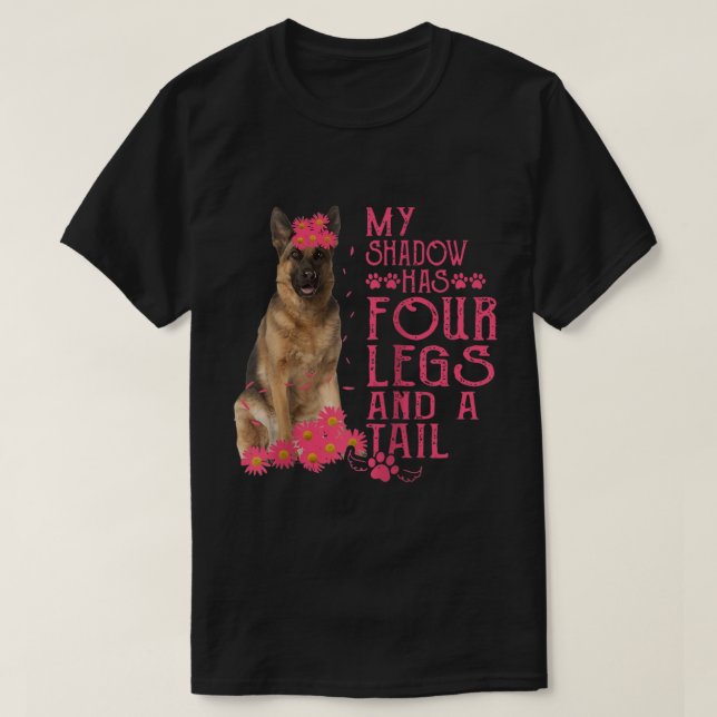 Mein Schatten hat vier Beine und einen Schwanz T-Shirt (Design vorne)