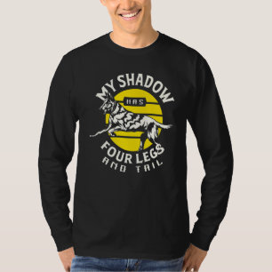Mein Schatten hat vier Beine und Schwanz deutschen T-Shirt