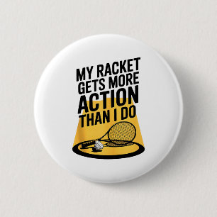 Mein Schläger bekommt mehr Action als ich Funny Ba Button