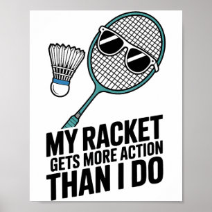 Mein Schläger bekommt mehr Action als ich Lustiges Poster