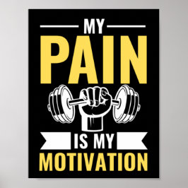 Mein Schmerz ist meine Motivation, mein Fitnessstu Poster