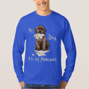 Mein Schokolade-Labrador ate meine Hausaufgaben T-Shirt