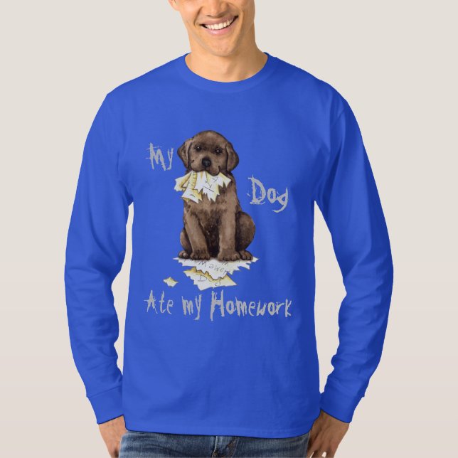 Mein Schokolade-Labrador ate meine Hausaufgaben T-Shirt (Vorderseite)