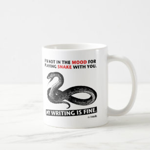 "Mein Schreiben ist fein" Schlangen-Tasse Kaffeetasse