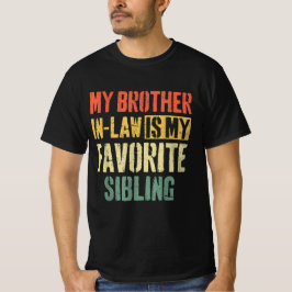 Mein Schwager ist mein Lieblingsschwärmer T-Shirt