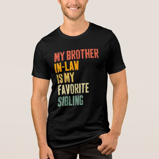 Mein Schwager ist mein Lieblingsschwärmer Tri-Blend Shirt (Vorderseite)