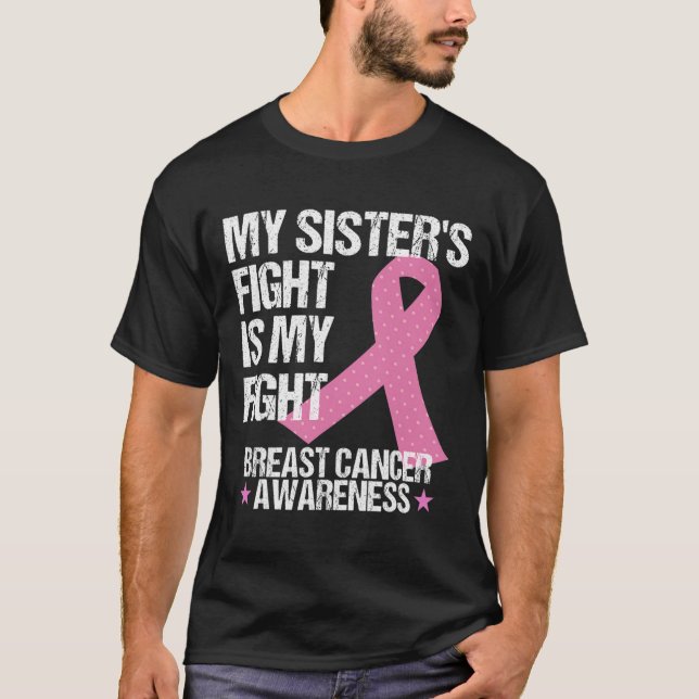 Mein Schwesterkampf ist mein Kampf gegen Brustkreb T-Shirt (Vorderseite)