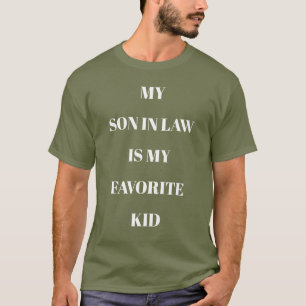 Mein Schwiegersohn ist mein Lieblingskind Fatigue  T-Shirt