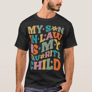 Mein Schwiegersohn ist mein Lieblingskind Groovy M T-Shirt