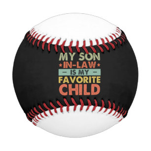 Mein Schwiegersohn ist mein Lieblingskind Lustige  Baseball
