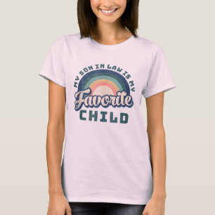 Mein Schwiegersohn ist mein Lieblingskind Lustige T-Shirt
