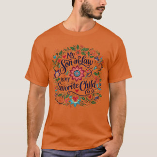 Mein Schwiegersohn ist mein Lieblingskind lustiger T-Shirt