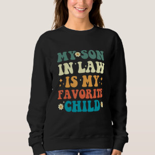 Mein Schwiegersohn ist mein Lieblingskind Retro Lu Sweatshirt