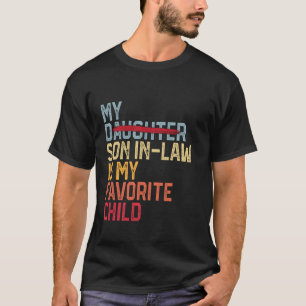 Mein Schwiegersohn ist mein Lieblingskind Retro - T-Shirt
