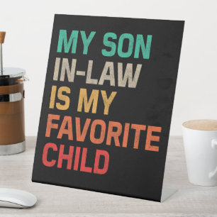 Mein Schwiegersohn ist mein Lieblingskind Sockelschild