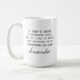 Mein Schwiegersohn ist mein Lieblingskind Tasse Pe