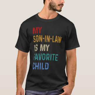 Mein Schwiegersohn ist mein Lieblingskind Vintage- T-Shirt