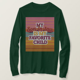 Mein Schwiegersohn ist mein liebster T - Shirt