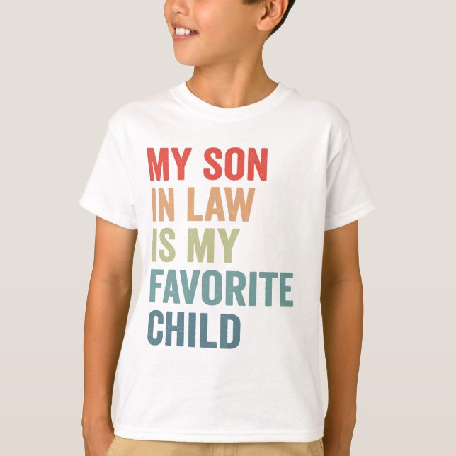 Mein Schwiegersohn ist mein liebster Vater für die T-Shirt (Vorderseite)