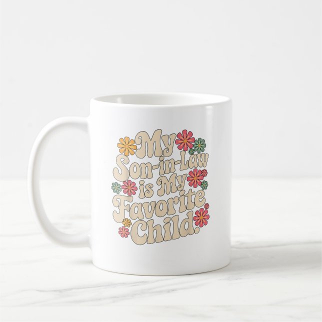 Mein Schwiegersohn ist meine Lieblingssöhne Vater  Kaffeetasse (Links)