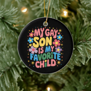 Mein schwuler Sohn ist mein Lieblingskind LGBTQ St Keramik Ornament