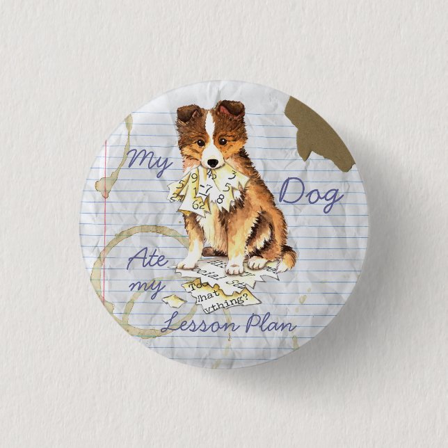 Mein Sheltie Ate my Lessingplan Button (Vorderseite)