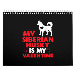 Mein sibirischer Husky ist mein Valentine   Husky  Kalender