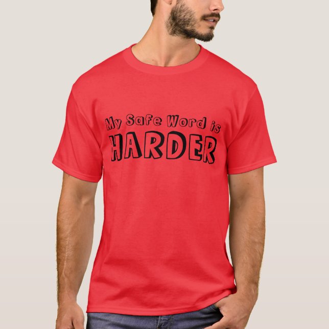 "Mein sicheres Wort ist härterer" T - Shirt (Vorderseite)