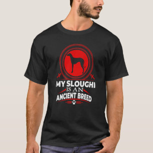 Mein Sloughi ist ein altes Hündchen T-Shirt