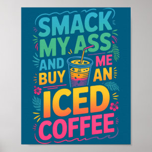Mein Smack Buy Eiskaffee Premium Poster