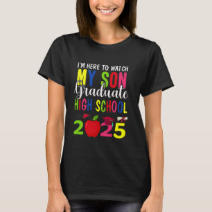 Mein Sohn absolvierte die High School Klasse 2025 T-Shirt