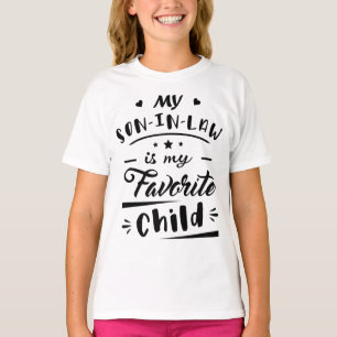 Mein Sohn im Gesetz ist mein Lieblingskind T-Shirt