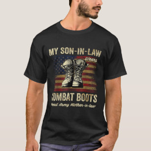 Mein Sohn im Gesetz trägt Kampfstiefel und die Mut T-Shirt