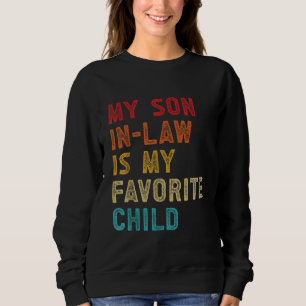 Mein Sohn im Jura ist mein liebstes Kind Sweatshirt