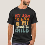 Mein Sohn im Jura ist meine Lieblingsfamilie T-Shirt<br><div class="desc">Mein Sohn im Jura ist meine Lieblingsfamilie</div>