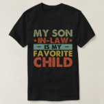 Mein Sohn im Jura ist meine Lieblingsfamilie T-Shirt<br><div class="desc">Mein Sohn im Jura ist meine Lieblingsfamilie</div>