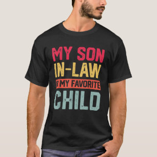 Mein Sohn im Jura ist meine Lieblingsjunge, die si T-Shirt