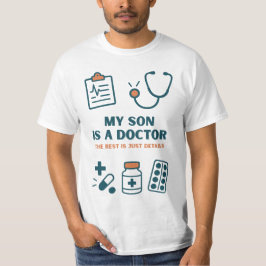 Mein Sohn ist Arzt - Funny & Proud Familiendesign T-Shirt