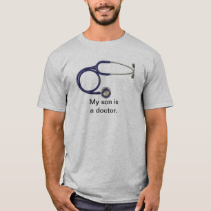 Mein Sohn ist ein Doktort-shirt T-Shirt